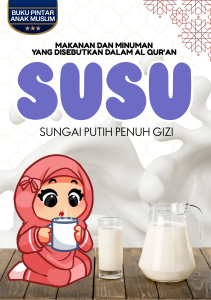 Susu: Sungai Putih Penuh Gizi